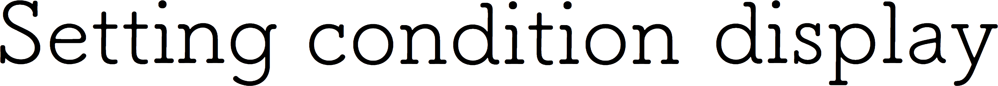 Setting condition display